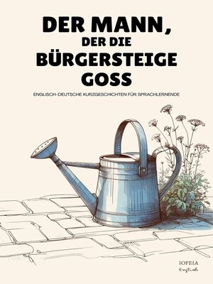 cover image of Der Mann, Der Die Bürgersteige Goss